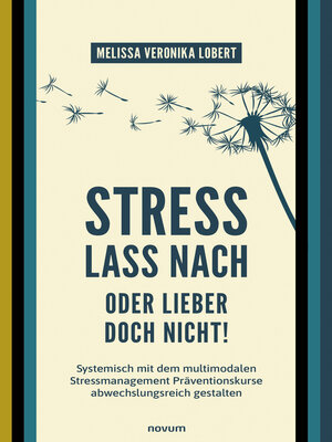 cover image of Stress lass nach – oder lieber doch nicht!